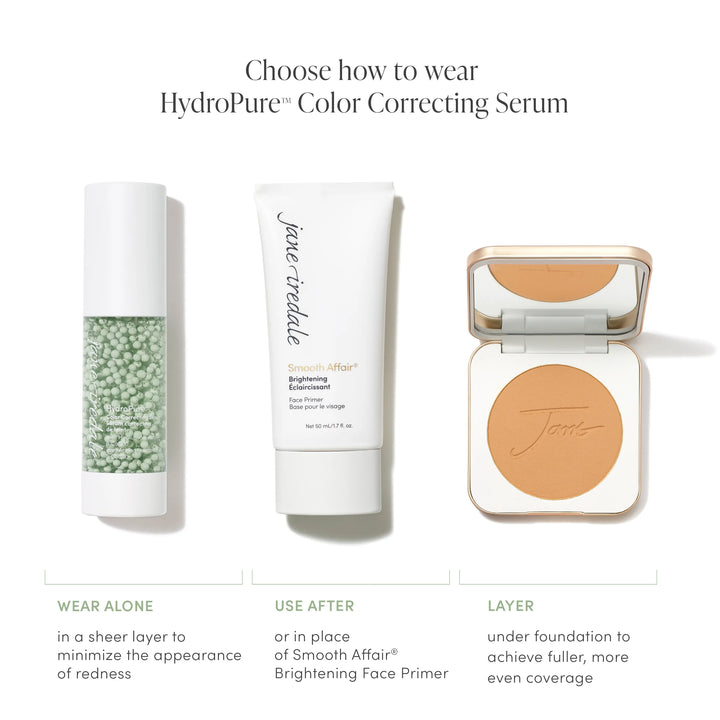 Choose how to wear HydroPure Color Correcting Serum